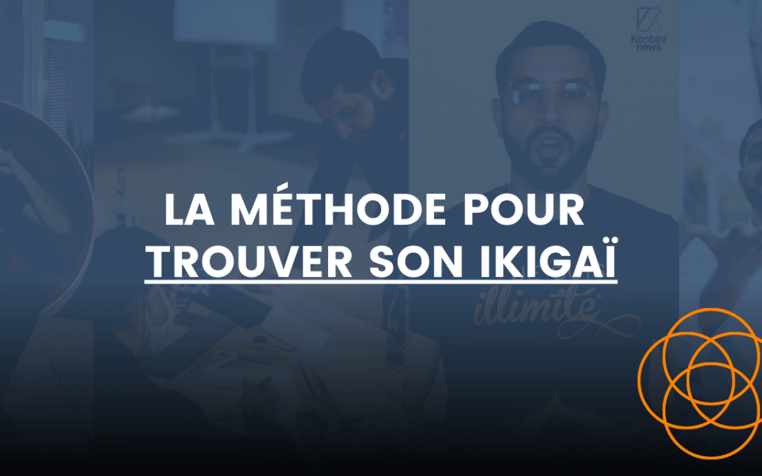 Comment trouver son Ikigaï ?